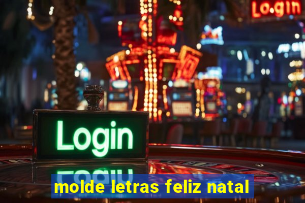 molde letras feliz natal